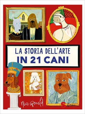 cover image of La storia dell'arte in 21 cani